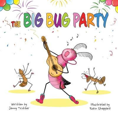 The Big Bug Party