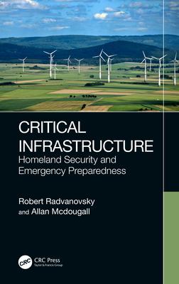 Critical Infrastructure: Homeland Security and Emergency Preparedness