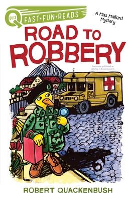 Road to Robbery: A Miss Mallard Mystery