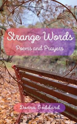 Strange Words: Poems and Prayers