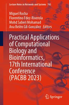 Practical Applications of Computational Biology and Bioinformatics, 17th International Conference (Pacbb 2023)