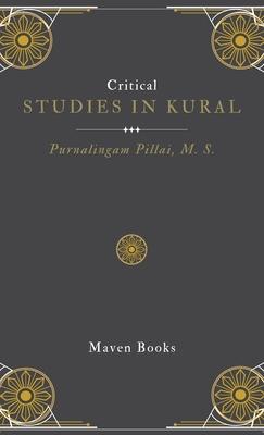 Critical Studies in Kural