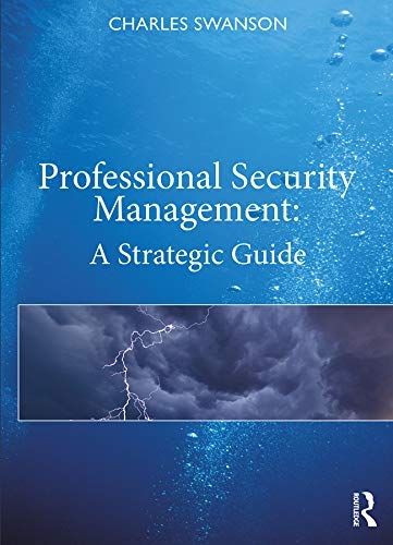 Professional Security Management: A Strategic Guide