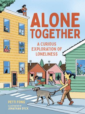 Alone Together: A Curious Exploration of Loneliness