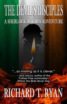 The Devil’s Disciples: A Sherlock Holmes Adventure