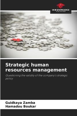 Strategic human resources management