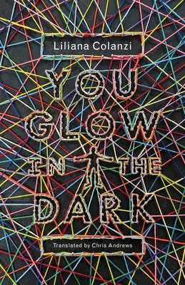 You Glow in the Dark