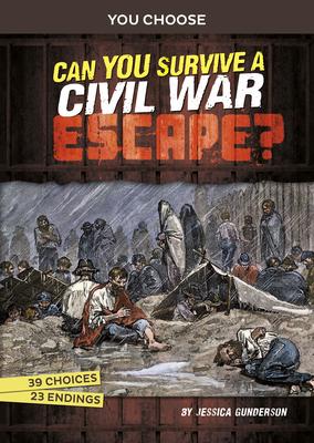 Can You Survive a Civil War Escape?: An Interactive History Adventure