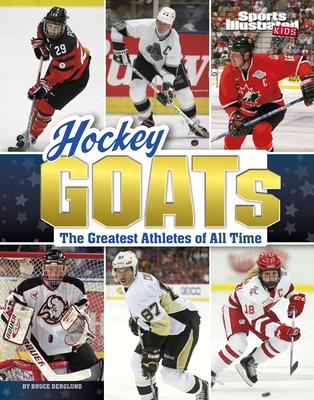 Hockey Goats: The Greatest Athletes of All Time