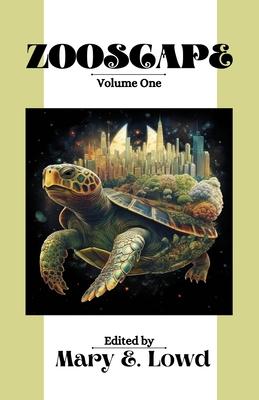 Zooscape: Volume 1 (Issues 0-4): Volume 1 (Issues 0-4)