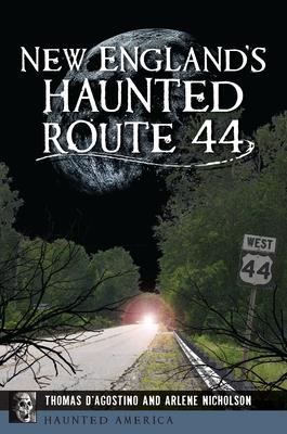 New England’s Haunted Route 44