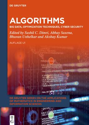 Algorithms: Big Data, Optimization Techniques, Cyber Security