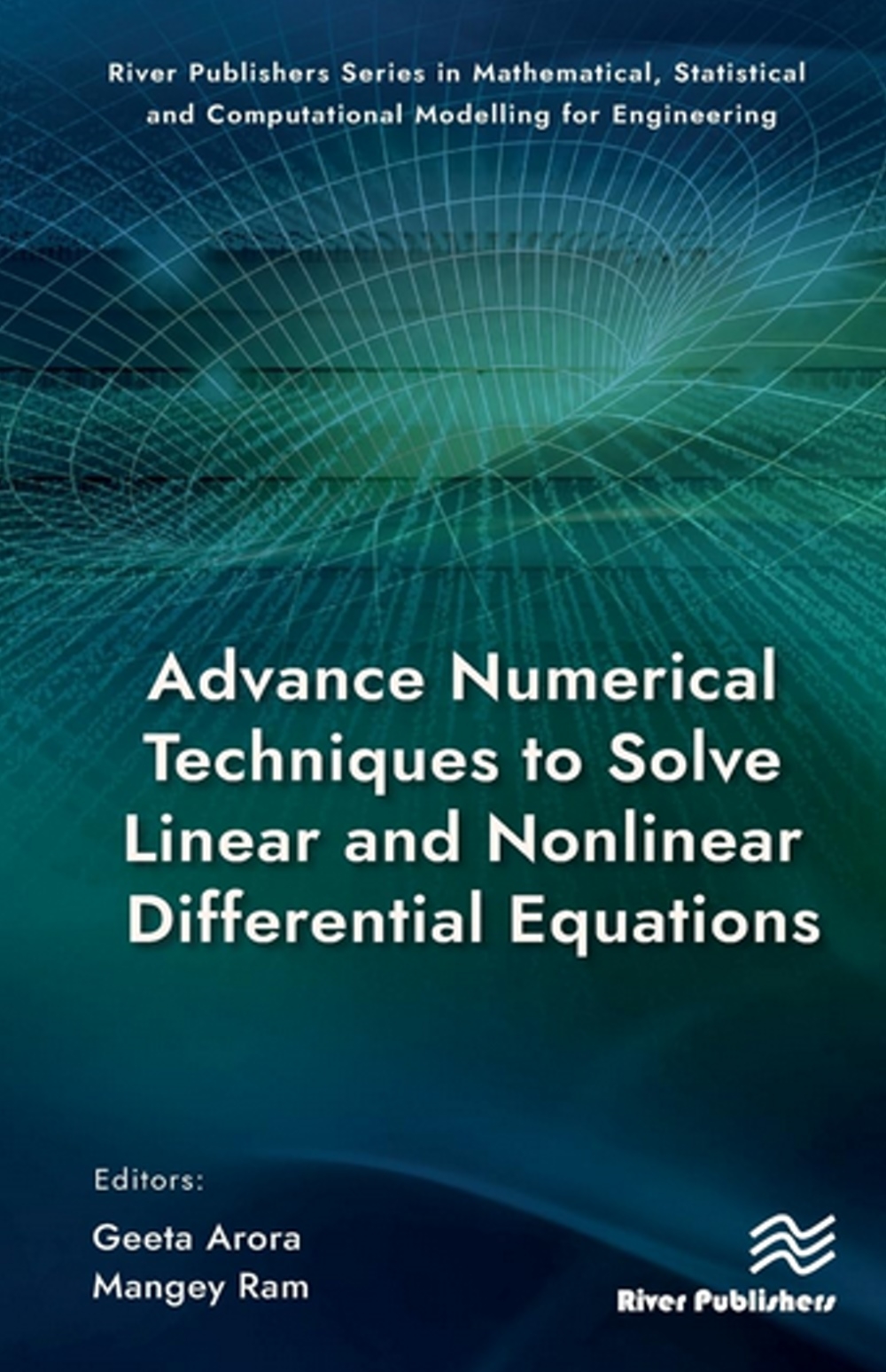 Advance Numerical Techniques to Solve Linear and Nonlinear Differential Equations