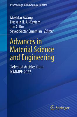 Advances in Material Science and Engineering: Selected Articles from Icmmpe 2022