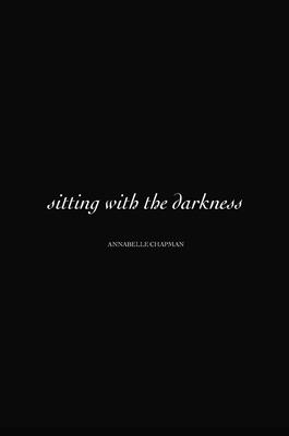 Sitting with The Darkness