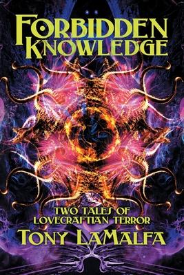 Forbidden Knowledge: Two Tales of Lovecraftian Terror