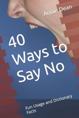 40 Ways to Say No: Fun Usage and Dictionary Facts