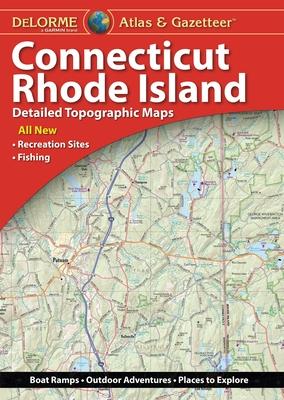 Delorme Atlas & Gazetteer: Connecticut & Rhode Island