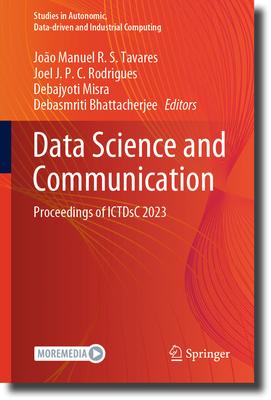 Data Science and Communication: Proceedings of Ictdsc 2023