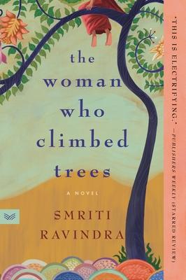 The Woman Who Climbed Trees