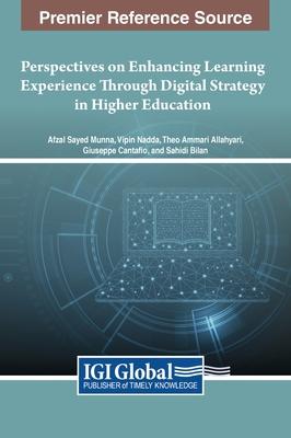 Perspectives on Enhancing Learning Experience Through Digital Strategy in Higher Education