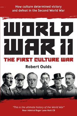 World War II: The First Culture War