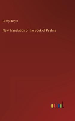 New Translation of the Book of Psalms