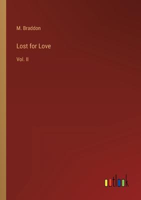 Lost for Love: Vol. II