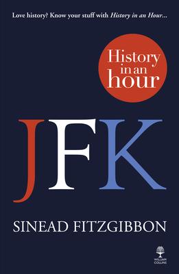 JFK: History in an Hour