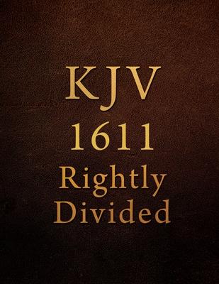 KJV: 1611 Rightly Divided