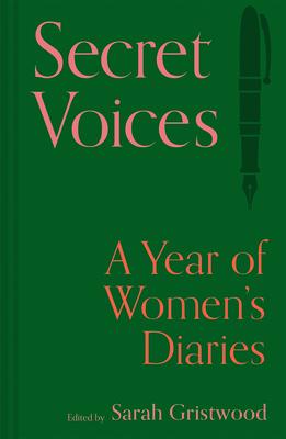 Secret Voices: A Year of Women’s Diaries