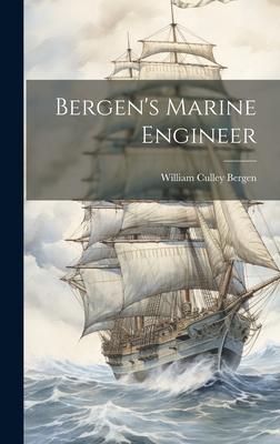 Bergen’s Marine Engineer