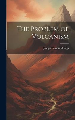 The Problem of Volcanism