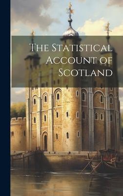 The Statistical Account of Scotland