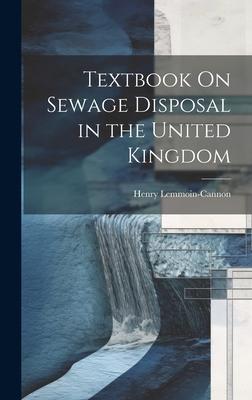 Textbook On Sewage Disposal in the United Kingdom