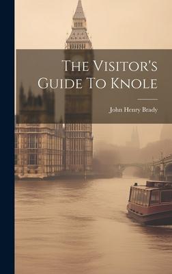 The Visitor’s Guide To Knole