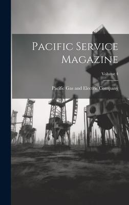 Pacific Service Magazine; Volume 4