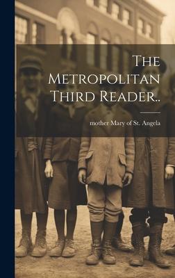 The Metropolitan Third Reader..