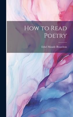 How to Read Poetry