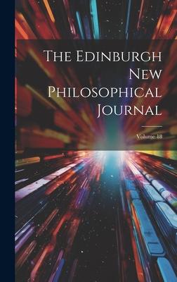 The Edinburgh New Philosophical Journal; Volume 18