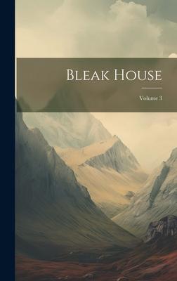 Bleak House; Volume 3