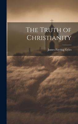 The Truth of Christianity