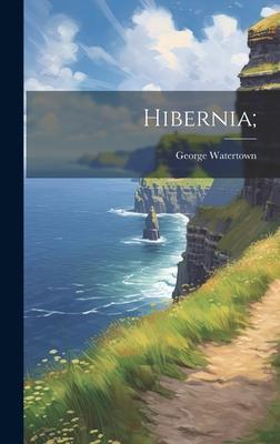 Hibernia;