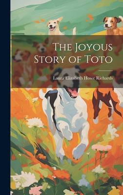 The Joyous Story of Toto