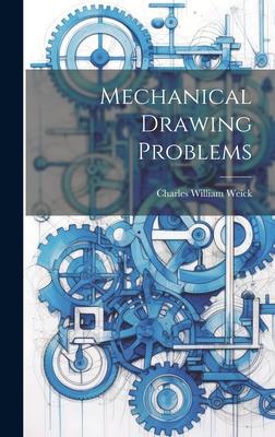 Mechanical Drawing Problems