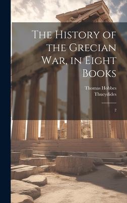 The History of the Grecian war, in Eight Books: 2