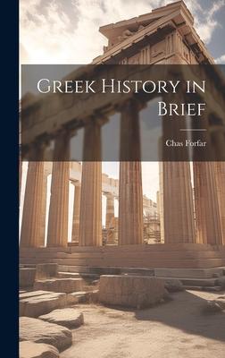 Greek History in Brief