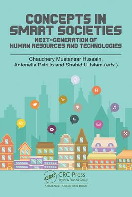 Concepts in Smart Societies: Next-Generation of Human Resources and Technologies