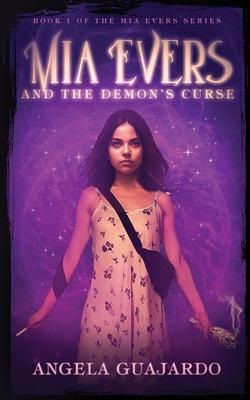 Mia Evers and the Demon’s Curse