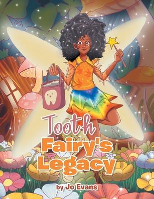 Tooth Fairy’s Legacy